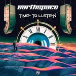 cover: Earthspace - Time To Listen