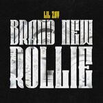 cover: Lil Zay - Brand New Rollie