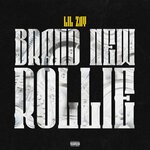 cover: Lil Zay - Brand New Rollie (Explicit)