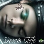 cover: DJ-Pipes - Dream State