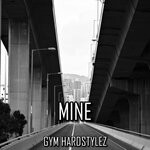 cover: GYM HARDSTYLEZ - Mine