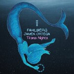 cover: Fahlberg|Jamek Ortega - Tirana Nights