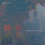 cover: Will Thomas - Everything Left Unsaid