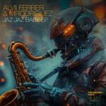 cover: Alvii Ferrer|Mrodriguez - Jaz Jaz Baby EP