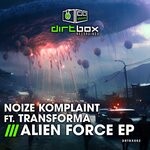 cover: Noize Komplaint|Transforma - Alien Force EP