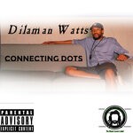 cover: Dilaman Watts - Connecting Dots