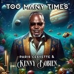 cover: Kenny Bobien|Paris Cesvette - Too Many Times