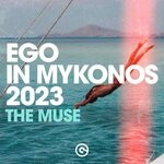 cover: Various - Ego In Mykonos 2023 (The Muse)