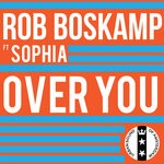 cover: Rob Boskamp|Sophia - Over You