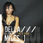 cover: Della Miles - Follow Me (The D-Tour)