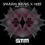 cover: HOST|SAMURAI BREAKS - Make 'Em Clap