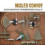 cover: Misled Convoy - Black Mountain Transmissions Vol 1