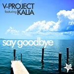 cover: Kalia|V-PROJECT - Say Goodbye