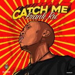 cover: Frank RU - Catch Me