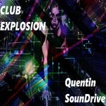 cover: Quentin SounDrive - Club Explosion