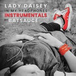 cover: Lady Daisey - In My Headphones (Instrumentals)