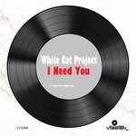 cover: White Cat Project - I Need You