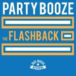 cover: PartyBooze - The FlashBack