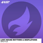 cover: Deeplations|Lost House Rhythms - Shuttle