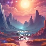 cover: Pipo Kosa|Canello - In Your Eyes