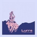 cover: Lurre - Thought Process