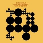 cover: Gangdoolz|Rowland Dowens - Rave Groovers