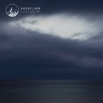 cover: Ghostloop - Last Light