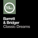 cover: Barrett & Bridger - Classic Dreams