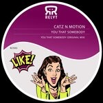 cover: Catz N Motion - You That Somebody