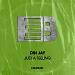 cover: Din Jay - Just A Feeling