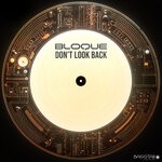 cover: Bloque - Don't Look Back