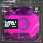 cover: Block & Crown - Gonna House Ya (Run)