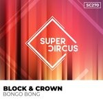 cover: Block & Crown - Bongo Bong