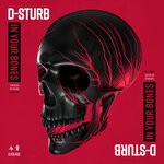 cover: D-Sturb - In Your Bones