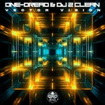 cover: DJ 2 Clean|One-Dread - Vector Visions