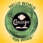 cover: Carlosjay - Hello World (House Mix)