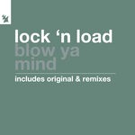 cover: Lock 'N Load - Blow Ya Mind