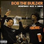 cover: Daboii|Moneybagz Buzz - Bob The Builder (Explicit)