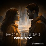 cover: Denis Efremov - Don't Believe