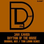 cover: Javi Xavier - Rhythm Of The House