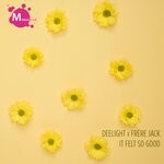 cover: DEELIGHT|Frere Jack - It Felt So Good