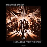 cover: Meinfried Zander - Overacting From The Back