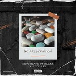 cover: Blezz|J Tyt|K2|Sgivo Beats - No Prescription