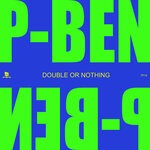 cover: P-Ben - Double Or Nothing