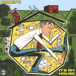 cover: Bonetti - It's My House