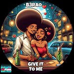 cover: B3RAO - Give It To Me