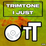 cover: Trimtone - I Just