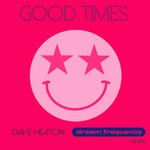 cover: Dream Frequency - Good Times