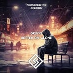 cover: Gruv42 - Better Off Alone