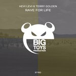 cover: Hevi Levi|Terry Golden - Rave For Life